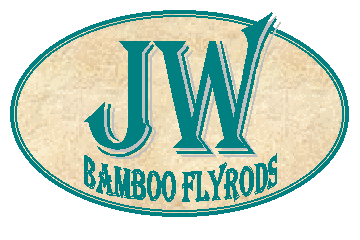 JW Fly Rods!